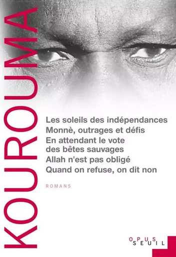 Les Soleils des Indépendances Monnè, outrages et défis En attendant le vote des bêtes sauvages Allah - Ahmadou Kourouma - LE SEUIL EDITIONS