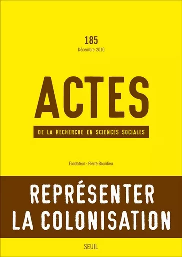 Actes de la recherche en sciences sociales,  n°185 -  Collectif - LE SEUIL EDITIONS