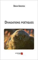 Divagations poétiques