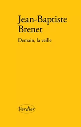 Demain, la veille