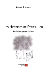 Les Histoires de Petits-Lou - Petit-Lou est en colère