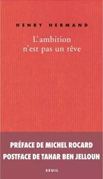 L'ambition n'est pas un rêve