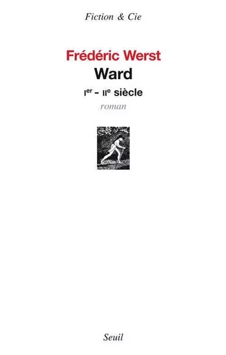 Ward - Frédéric Werst - LE SEUIL EDITIONS