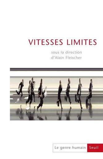 Vitesses limites, tome 49 -  Collectif - LE SEUIL EDITIONS