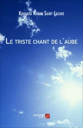 Le triste chant de l'aube