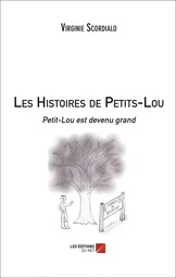 Les Histoires de Petit-Lou - Petit-Lou est devenu grand