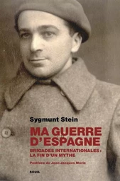 Biographies-Témoignages Ma guerre d'Espagne