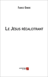 Le Jésus récalcitrant