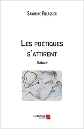 Les poétiques s'attirent - Satura