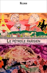 Le pétrole parisien