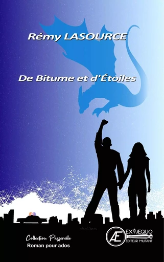 De bitume et d'étoiles - roman jeunesse -  - EX AEQUO