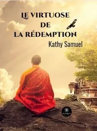 Le virtuose de la rédemption