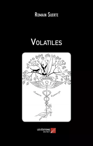 Volatiles - Romain Suerte - Les Editions du Net