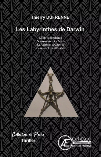 Les labyrinthes de Darwin - thrillers -  - EX AEQUO