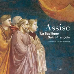 Beaux livres Assise, La Basilique Saint-François