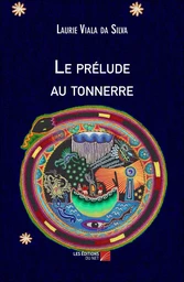 Le prélude au tonnerre