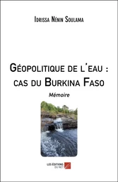 Géopolitique de l'eau : cas du Burkina Faso