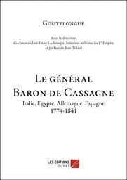 Le général Baron de Cassagne 