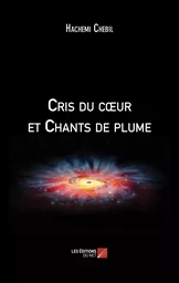 Cris du cœur et Chants de plume