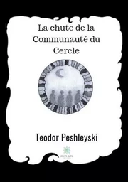 La chute de la Communauté  du Cercle