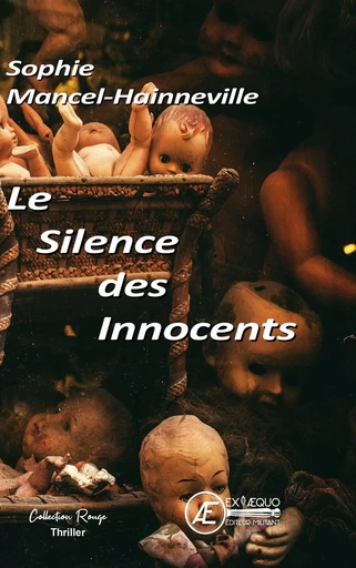 Le silence des innocents - thriller -  - EX AEQUO