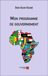 Mon programme de gouvernement