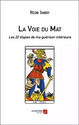 La Voie du Mat