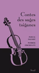 Contes des sages Contes des sages tsiganes