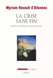 La Crise sans fin