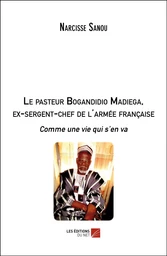 Le pasteur Bogandidio Madiega, ex-sergent-chef de l'armée française