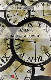 Le temps nous est compté