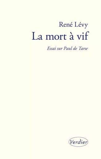 La mort à vif - René Levy - VERDIER