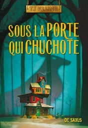 Sous la porte qui chuchote (broché)