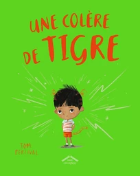 Une colère de tigre