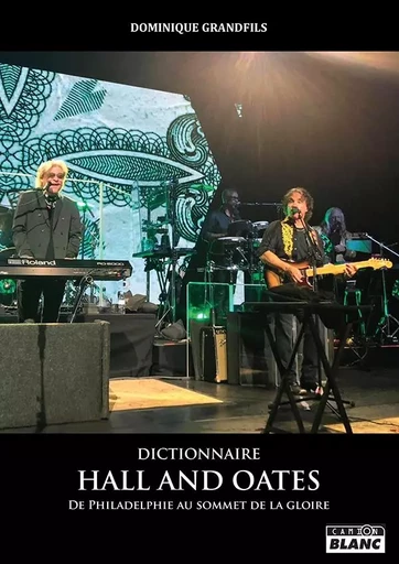 Hall and Oates - Dominique Grandfils - CAMION BLANC