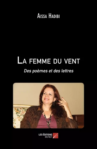 La femme du vent - Aissa Hadibi - Les Editions du Net