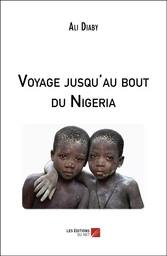 Voyage jusqu'au bout du Nigeria