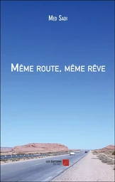 Même route, même rêve