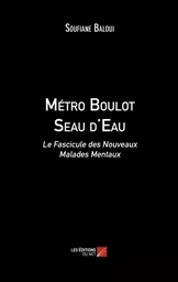 Métro Boulot Seau d'Eau