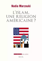 L'Islam, une religion américaine ?