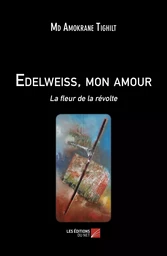 Edelweiss, mon amour