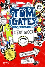 Tom Gates - Tome 1 - C'est moi !