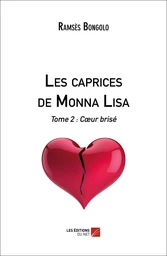 Les caprices de Monna Lisa