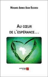 Au cœur de l'espérance…