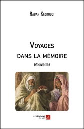 Voyages dans la mémoire