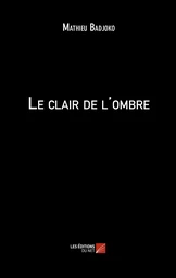 Le clair de l'ombre