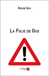 La Folie de Gus