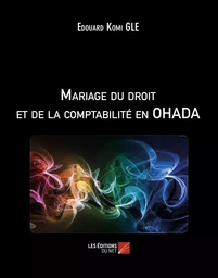 Mariage du droit et de la comptabilité en OHADA