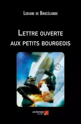 Lettre ouverte aux petits bourgeois