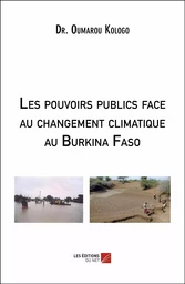 Les pouvoirs publics face au changement climatique au Burkina Faso